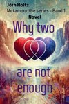 Why Two Aren't Enough