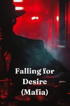 Falling for Desire (Mafia)