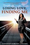 Losing Love, Finding Me