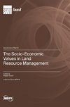 The Socio-Economic Values in Land Resource Management