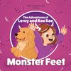 The Adventures of Leroy And Rae Rae, Monster Feet