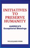 Initiatives To Preserve Humanity