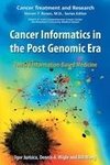 Cancer Informatics in the Post Genomic Era