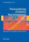 Pharmacotherapy of Diabetes: New Developments