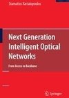 Next Generation Intelligent Optical Networks