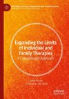 Expanding the Limits of Individual and Family Therapies