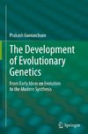 The Development of Evolutionary Genetics