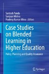 Case Studies on Blended Learning in Higher Education