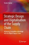 Strategic Design and Digitalisation of the Supply Chain