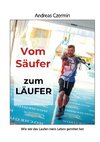 Vom Säufer zum Läufer