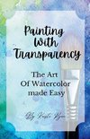 Painting With Transparency