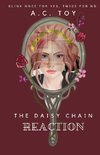 The Daisy Chain Reaction