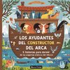 Los Ayudantes Del Constructor Del Arca