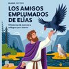 Los Amigos Emplumados De Elías