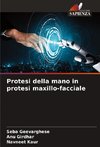 Protesi della mano in protesi maxillo-facciale