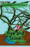 Tree and Stone