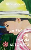 La Fábula de María Antonieta