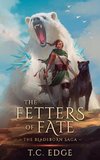 The Fetters of Fate