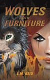 Wolves with Furniture