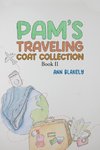 Pam's Traveling Coat Collection - Book II