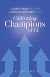 Cultivating Champions of CI