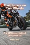 Trailblazers on Two Wheels