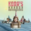 Kora's Harbor Adventures