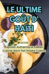 LE ULTIME GOÛT D' HAÏTI