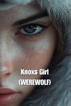 Knoxs Girl (WEREWOLF)