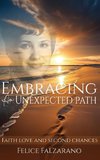 Embracing an Unexpected path