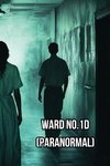 Ward No.1D (Paranormal)