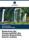 Bewertung der Wasserqualität des Hundru-Wasserfalls, Ranchi (Indien)