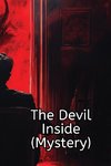 The Devil Inside (Mystery)