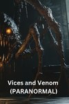 Vices and Venom (PARANORMAL)