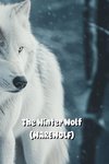 The Winter Wolf (WAREWOLF)