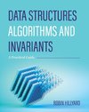 Data Structures, Algorithms, and Invariants