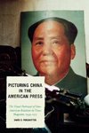 Picturing China in the American Press