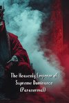 The Heavenly Emperor of Supreme Dominance (Paranormal)