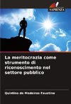 La meritocrazia come strumento di riconoscimento nel settore pubblico