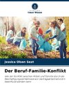 Der Beruf-Familie-Konflikt