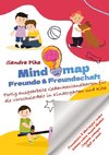 KitaFix-Mindmap Freunde & Freundschaft (Fertig ausgearbeitete Gedankenlandkarten für die Vorschularbeit in Kindergarten und Kita)