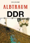 Albtraum DDR