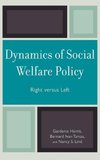 Dynamics of Social Welfare Policy