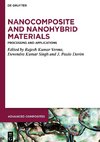 Nanocomposite and Nanohybrid Materials