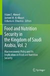 Food and Nutrition Security in the Kingdom of Saudi Arabia, Vol. 2