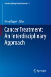 Cancer Treatment: An Interdisciplinary Approach