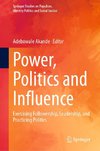 Power, Politics and Influence