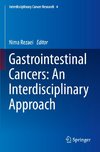 Gastrointestinal Cancers: An Interdisciplinary Approach