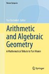 Arithmetic and Algebraic Geometry