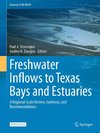 Freshwater Inflows to Texas Bays and Estuaries